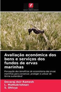 Avaliação económica dos bens e serviços dos fundos de ervas marinhas