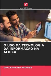 O USO Da Tecnologia Da Informação Na África