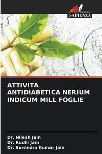ATTIVITÀ ANTIDIABETICA NERIUM INDICUM MILL FOGLIE