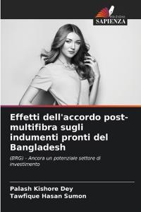 Effetti dell'accordo post-multifibra sugli indumenti pronti del Bangladesh