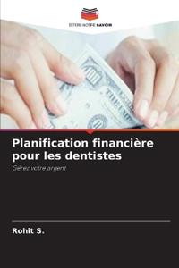 Planification financière pour les dentistes