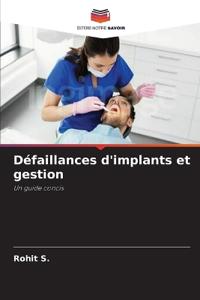 Défaillances d'implants et gestion