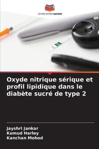 Oxyde nitrique sérique et profil lipidique dans le diabète sucré de type 2
