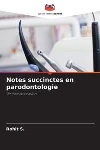 Notes succinctes en parodontologie