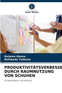 Produktivitätsverbesserung Durch Raumnutzung Von Schuhen