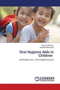 Oral Hygiene Aids in Children
