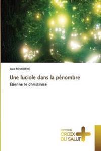 Une luciole dans la pénombre