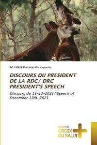 Discours Du President de la Rdc/ Drc President's Speech