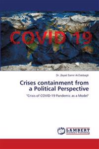 Crises containment from a Political Perspective
