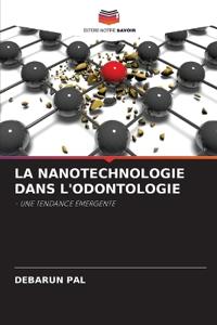 La Nanotechnologie Dans l'Odontologie