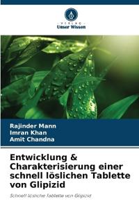 Entwicklung & Charakterisierung einer schnell löslichen Tablette von Glipizid