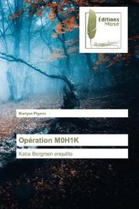 Opération M0H1K
