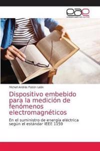 Dispositivo embebido para la medición de fenómenos electromagnéticos