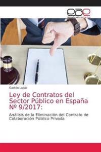 Ley de Contratos del Sector Público en España N° 9/2017