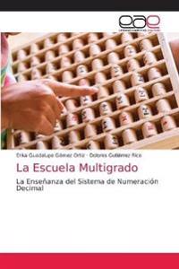 La Escuela Multigrado