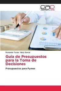 Guía de Presupuestos para la Toma de Decisiones