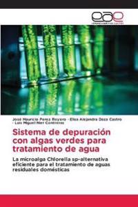 Sistema de depuración con algas verdes para tratamiento de agua