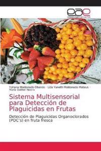 Sistema Multisensorial para Detección de Plaguicidas en Frutas