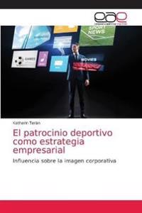 El patrocinio deportivo como estrategia empresarial