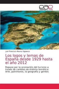 Los logos y lemas de España desde 1929 hasta el año 2012