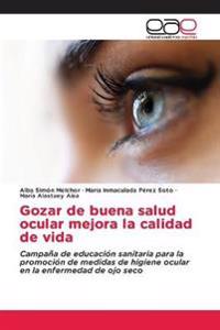Gozar de buena salud ocular mejora la calidad de vida