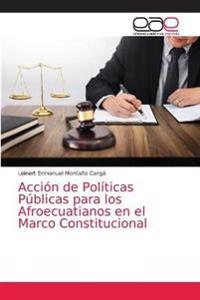Acción de Políticas Públicas para los Afroecuatianos en el Marco Constitucional