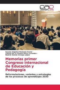 Memorias primer Congreso Internacional de Educación y Pedagogía