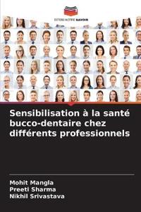 Sensibilisation à la santé bucco-dentaire chez différents professionnels