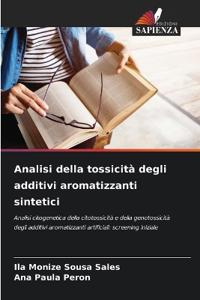Analisi della tossicità degli additivi aromatizzanti sintetici