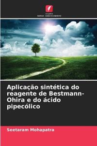 Aplicação sintética do reagente de Bestmann-Ohira e do ácido pipecólico