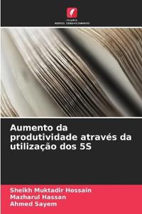 Aumento da produtividade através da utilização dos 5S