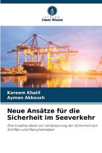 Neue Ansätze für die Sicherheit im Seeverkehr