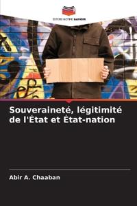 Souveraineté, légitimité de l'État et État-nation
