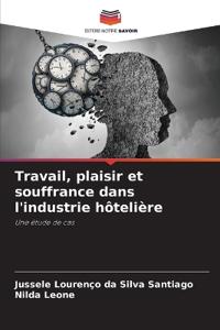 Travail, plaisir et souffrance dans l'industrie hôtelière