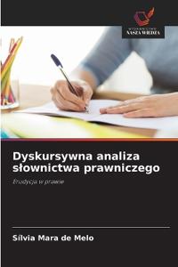 Dyskursywna analiza slownictwa prawniczego