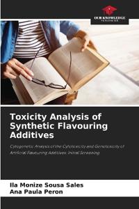 Toxicity Analysis of Synthetic Flavouring Additives
