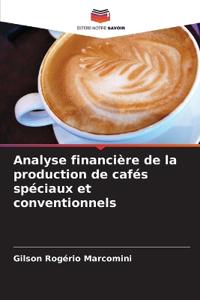 Analyse financière de la production de cafés spéciaux et conventionnels