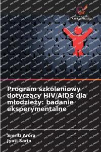 Program szkoleniowy dotyczacy HIV/AIDS dla mlodziezy