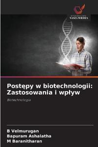 Postepy w biotechnologii