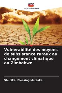 Vulnérabilité des moyens de subsistance ruraux au changement climatique au Zimbabwe