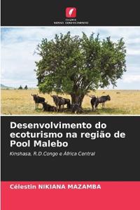 Desenvolvimento do ecoturismo na região de Pool Malebo