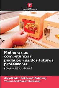 Melhorar as competências pedagógicas dos futuros professores