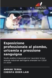 Esposizione professionale al piombo, uricemia e pressione sanguigna