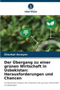 Der Übergang zu einer grünen Wirtschaft in Usbekistan