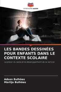 Les Bandes Dessinées Pour Enfants Dans Le Contexte Scolaire