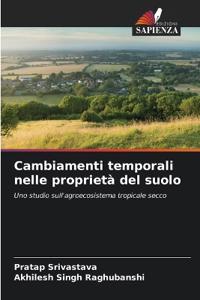 Cambiamenti temporali nelle proprietà del suolo
