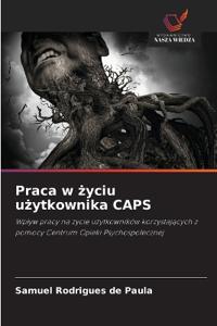 Praca w zyciu uzytkownika CAPS