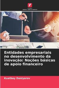 Entidades empresariais no desenvolvimento da inovação