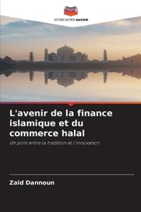 L'avenir de la finance islamique et du commerce halal