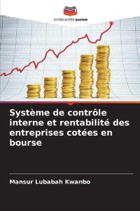 Système de contrôle interne et rentabilité des entreprises cotées en bourse